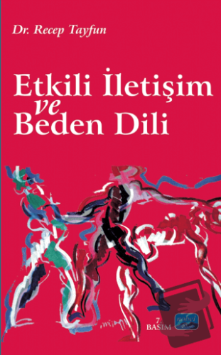 Etkili İletişim ve Beden Dili - Recep Tayfun - Nobel Akademik Yayıncıl