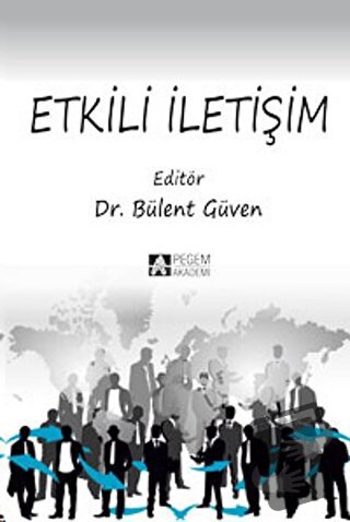 Etkili İletişim - Adil Çoruk - Pegem Akademi Yayıncılık - Fiyatı - Yor