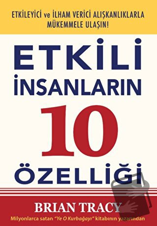 Etkili İnsanların 10 Özelliği - Brian Tracy - SAGA Kitap - Fiyatı - Yo