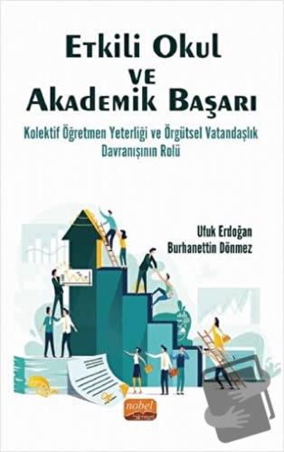 Etkili Okul ve Akademik Başarı - Burhanettin Dönmez - Nobel Bilimsel E