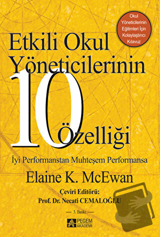 Etkili Okul Yöneticilerinin 10 Özelliği - Elaine K. McEwan - Pegem Aka