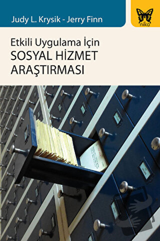 Etkili Uygulama İçin Sosyal Hizmet Araştırması - Jerry Finn - Nika Yay