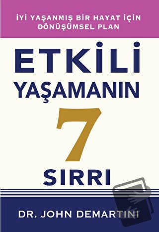 Etkili Yaşamanın 7 Sırrı - John Demartini - SAGA Kitap - Fiyatı - Yoru