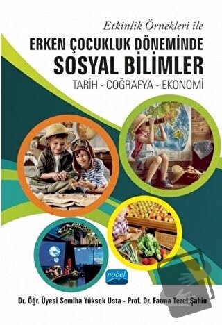 Etkinlik Örnekleri İle Erken Çocukluk Döneminde Sosyal Bilimler - Fatm