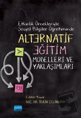 Etkinlik Örnekleriyle Sosyal Bilgiler Öğretiminde Alternatif Eğitim Mo