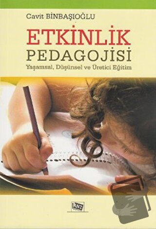 Etkinlik Pedagojisi - Cavit Binbaşıoğlu - Anı Yayıncılık - Fiyatı - Yo