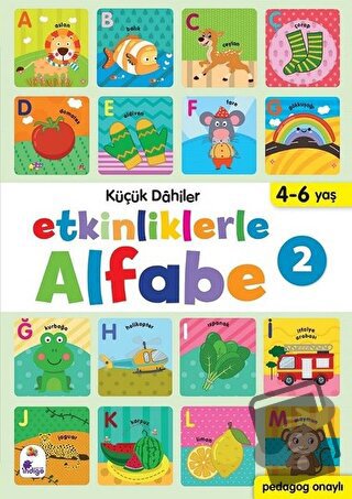 Etkinliklerle Alfabe 2 - Küçük Dahiler - Ayça G. Derin - İndigo Çocuk 