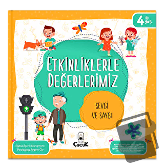 Etkinliklerle Değerlerimiz - Sevgi ve Saygı - Ayşen Oy - Floki Çocuk -