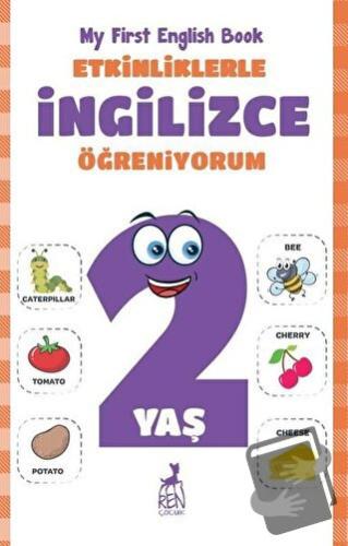 Etkinliklerle İngilizce Öğreniyorum 2 Yaş - Merve Almalı - Ren Çocuk -