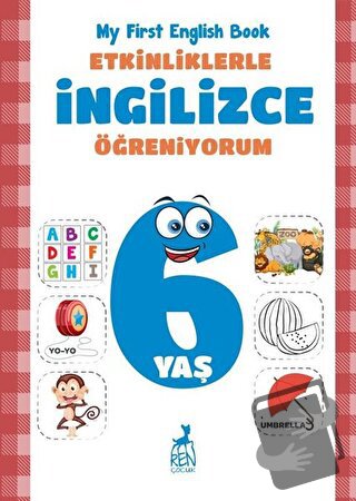 Etkinliklerle İngilizce Öğreniyorum 6 Yaş - Merve Almalı - Ren Çocuk -