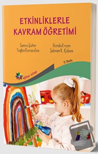 Etkinliklerle Kavram Öğretimi - Handan Ercan - Eğiten Kitap - Fiyatı -