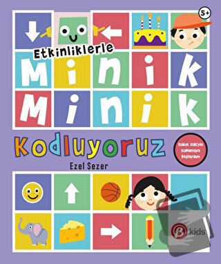 Etkinliklerle Minik Minik Kodluyoruz - Robot Kubi'yle Kodlamaya Başlay