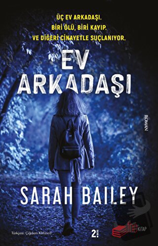 Ev Arkadaşı - Sarah Bailey - The Kitap - Fiyatı - Yorumları - Satın Al