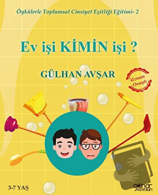 Ev İşi Kimin İşi? - Öykülerle Toplumsal Cinsiyet Eşitliği Eğitimi 2 - 