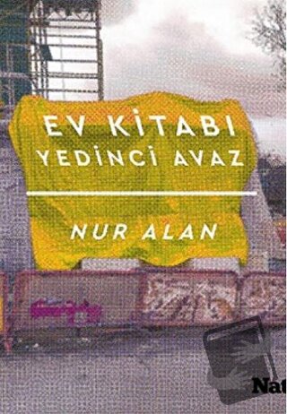 Ev Kitabı Yedinci Avaz - Nur Alan - Natama Yayınları - Fiyatı - Yoruml