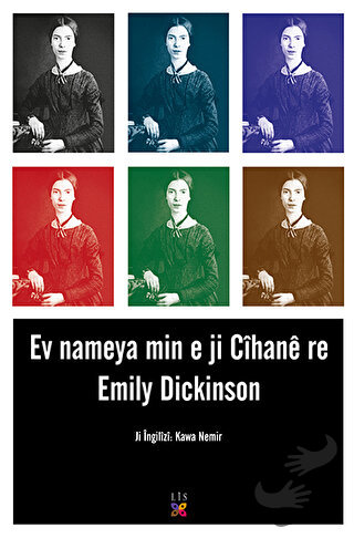 Ev Nameya Min e Ji Cîhane Re - Emily Dickinson - Lis Basın Yayın - Fiy