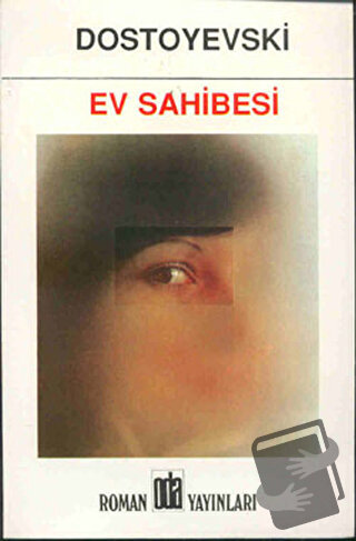 Ev Sahibesi - Fyodor Mihayloviç Dostoyevski - Oda Yayınları - Fiyatı -