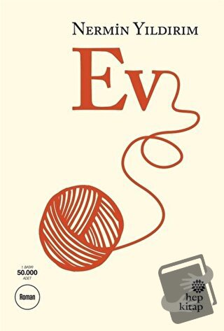 Ev - Nermin Yıldırım - Hep Kitap - Fiyatı - Yorumları - Satın Al