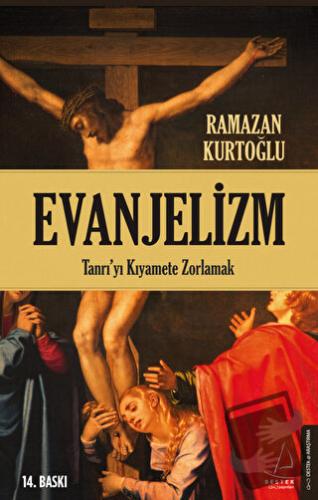 Evanjelizm - Ramazan Kurtoğlu - Destek Yayınları - Fiyatı - Yorumları 