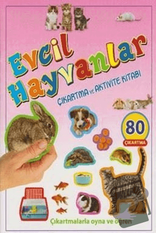 Evcil Hayvanlar Çıkartma ve Aktivite Kitabı - Kolektif - Parıltı Yayın