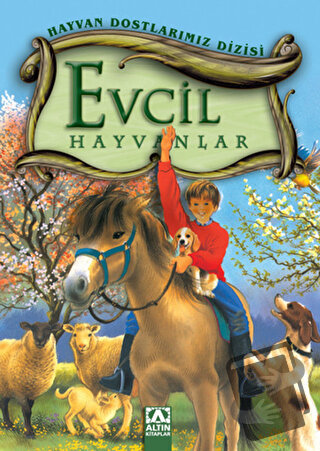 Evcil Hayvanlar (Ciltli) - Kolektif - Altın Kitaplar - Fiyatı - Yoruml