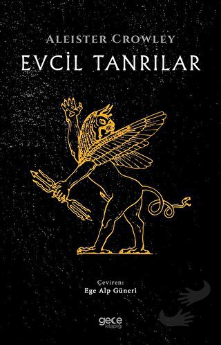 Evcil Tanrılar - Aleister Crowley - Gece Kitaplığı - Fiyatı - Yorumlar