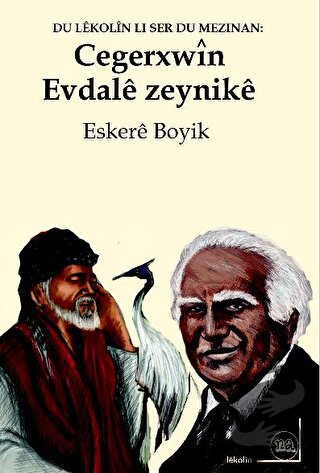 Evdale Zeynike u Cegerxwin - Eskere Boyik - Na Yayınları - Fiyatı - Yo