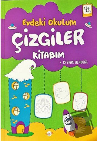 Evdeki Okulum / Çizgiler Kitabım 4+Yaş - S. Reyhan Alabuğa - Kukla Yay