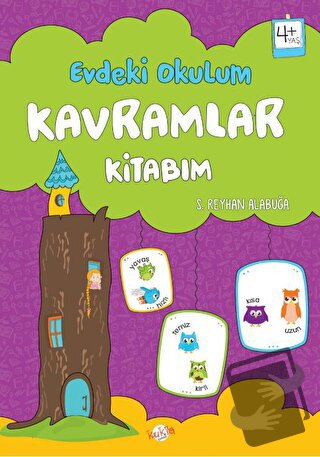 Evdeki Okulum / Kavramlar Kitabım 4+ Yaş - S. Reyhan Alabuğa - Kukla Y