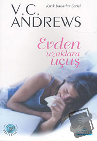 Evden Uzaklara Uçuş - V. C. Andrews - Kariyer Yayınları - Fiyatı - Yor