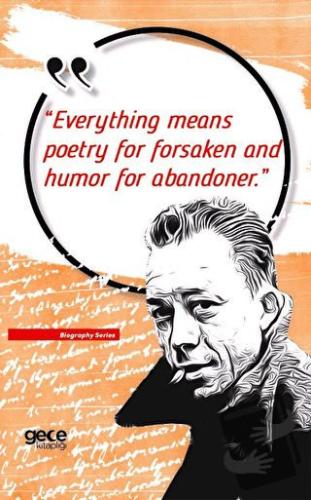 Everything Means Poetry For Forsaken And Humor For Abandoner - Albert 