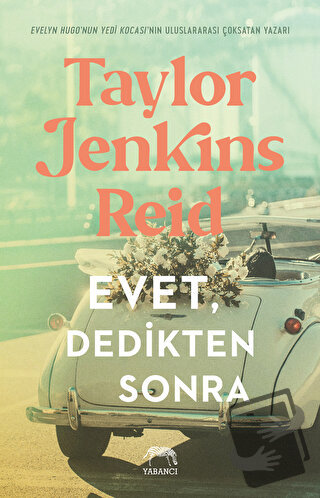 Evet, Dedikten Sonra - Taylor Jenkins Reid - Yabancı Yayınları - Fiyat