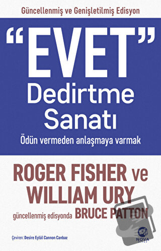 "Evet" Dedirtme Sanatı: Ödün Vermeden Anlaşmaya Varmak - Roger Fisher 