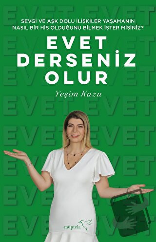 Evet Derseniz Olur - Yeşim Kuzu - Müptela Yayınları - Fiyatı - Yorumla