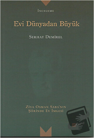 Evi Dünyadan Büyük - Serhat Demirel - Meserret Yayınları - Fiyatı - Yo