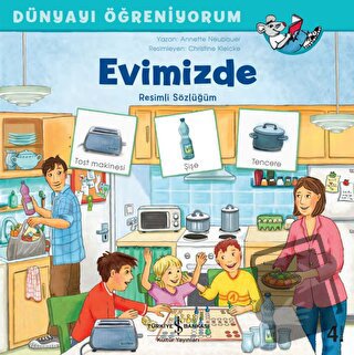 Evimizde - Dünyayı Öğreniyorum - Annette Neubauer - İş Bankası Kültür 