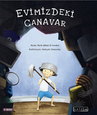 Evimizdeki Canavar (Ciltli) - Nura Abbas El-Huwari - Ketebe Çocuk - Fi