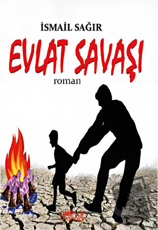 Evlat Savaşı - İsmail Sağır - Gülnar Yayınları - Fiyatı - Yorumları - 