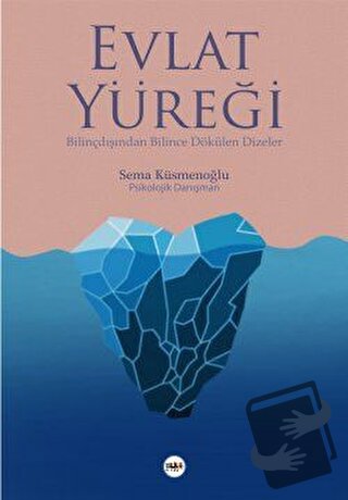 Evlat Yüreği - Sema Küsmenoğlu - Tilki Kitap - Fiyatı - Yorumları - Sa