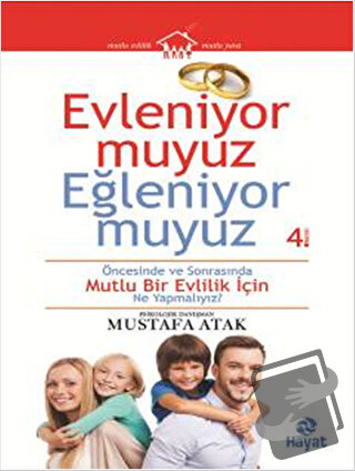 Evleniyor muyuz Eğleniyor muyuz - Mustafa Atak - Hayat Yayınları - Fiy