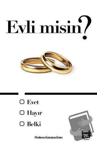 Evli misin ? - Firdevs Karaca Eren - Kut Yayınları - Fiyatı - Yorumlar