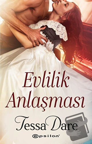 Evlilik Anlaşması - Tessa Dare - Epsilon Yayınevi - Fiyatı - Yorumları