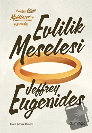 Evlilik Meselesi - Jeffrey Eugenides - Domingo Yayınevi - Fiyatı - Yor