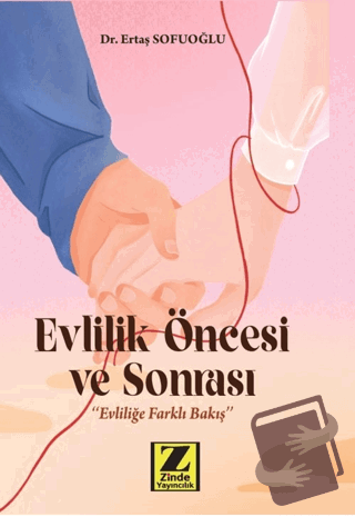 Evlilik Öncesi ve Sonrası - Ertaş Sofuoğlu - Zinde Yayıncılık - Fiyatı