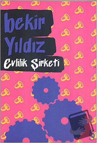 Evlilik Şirketi - Bekir Yıldız - Everest Yayınları - Fiyatı - Yorumlar