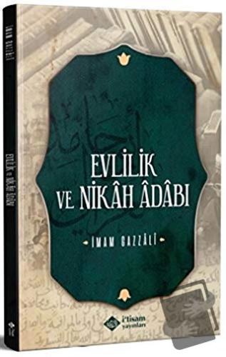 Evlilik ve Nikah Adabı - İmam Gazzali - İtisam Yayınları - Fiyatı - Yo