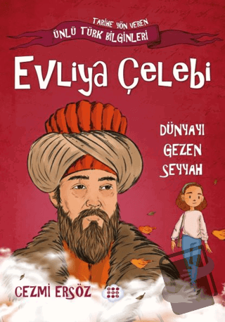 Evliya Çelebi Dünyayı Gezen Seyyah - Cezmi Ersöz - Dokuz Çocuk - Fiyat