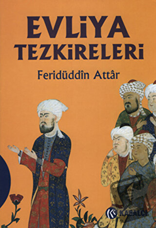 Evliya Tezkireleri (Ciltli) - Feridüddin-i Attar - Kabalcı Yayınevi - 