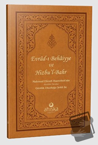 Evrad-ı Bahaiyye ve Hizb'ül Bahr Duası (Ciltli), Mahmut Usta Osmanoğlu