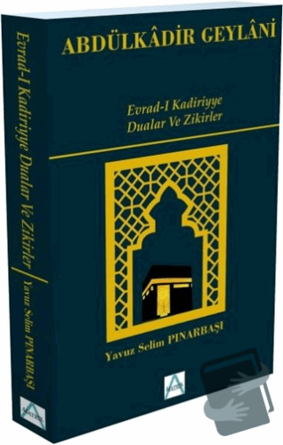 Evrad-ı Kadiriyye - Dualar ve Zikirler - Abdülkadir Geylani - Matrix A